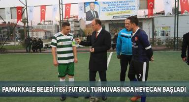 Pamukkale Belediyesi Futbol Turnuvasında Heyecan Başladı