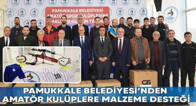 Pamukkale Belediyesi’nden Amatör Kulüplere Malzeme Desteği