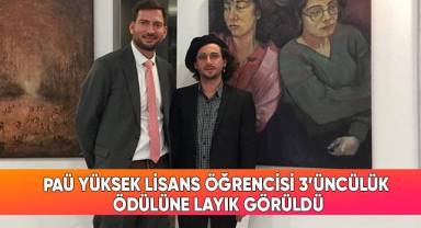 PAÜ Yüksek Lisans Öğrencisi 3’üncülük Ödülüne Layık Görüldü