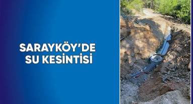 Sarayköy’de su kesintisi