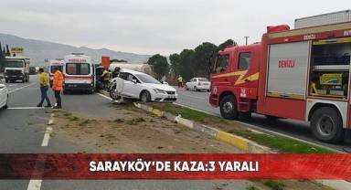 Sarayköy'de trafik kazası;3 yaralı