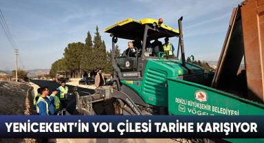 Yenicekent’in Yol Çilesi Tarihe Karışıyor
