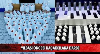 Yılbaşı öncesi kaçakçılara darbe