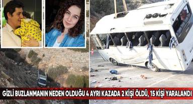 2 işçinin öldüğü kazanın ardından 3 kaza daha meydana geldi