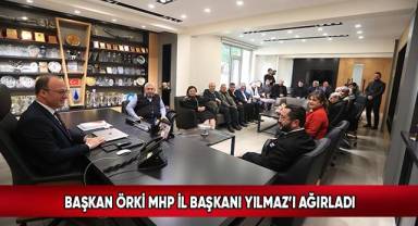 Başkan Örki MHP İl Başkanı Yılmaz’ı Ağırladı