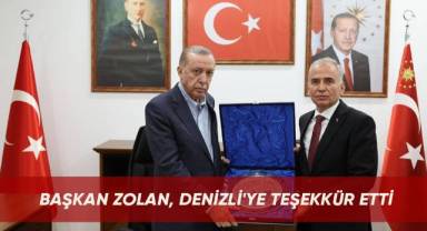 Başkan Zolan, Denizli'ye teşekkür etti