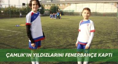 Çamlık’ın yıldızlarını Fenerbahçe kaptı