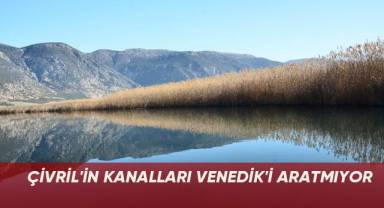 Çivril'in kanalları Venedik'i aratmıyor