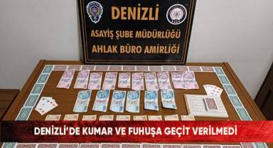 Denizli’de kumar ve fuhşa geçit verilmedi