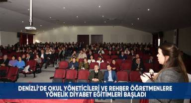Denizli’de Okul Yöneticileri Ve Rehber Öğretmenlere Yönelik Diyabet Eğitimleri Başladı