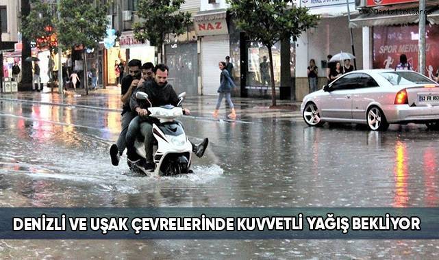 Denizli ve Uşak çevrelerinde kuvvetli yağış bekliyor