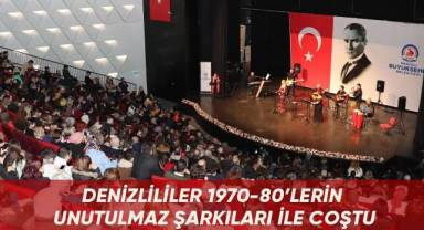 Denizlililer 1970-80’lerin unutulmaz şarkıları ile coştu