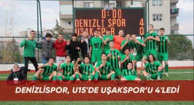 Denizlispor, U15'de Uşakspor’u 4'ledi