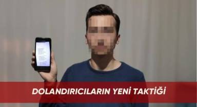 Dolandırıcıların yeni taktiği