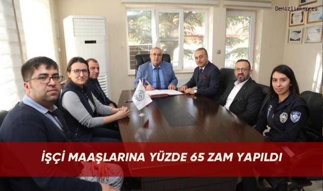 İşçi maaşlarına yüzde 65 zam yapıldı