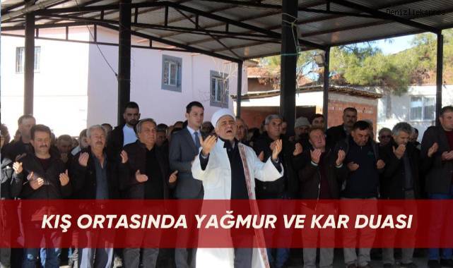 Kış ortasında yağmur ve kar duası