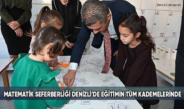 Matematik Seferberliği Denizli’de Eğitimin Tüm Kademelerinde