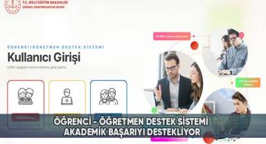 Öğrenci - Öğretmen Destek Sistemi Akademik Başarıyı Destekliyor