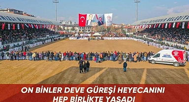On binler deve güreşi heyecanını hep birlikte yaşadı