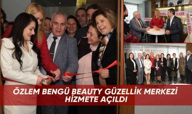 Özlem Bengü Beauty Güzellik Merkezi hizmete açıldı