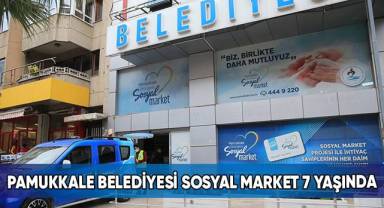Pamukkale Belediyesi Sosyal Market 7 Yaşında
