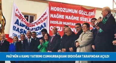 PAÜ’nün 6 kamu yatırımı Cumhurbaşkanı Erdoğan tarafından açıldı