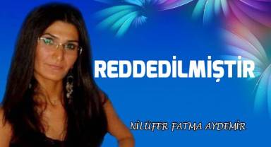 Reddedilmiştir