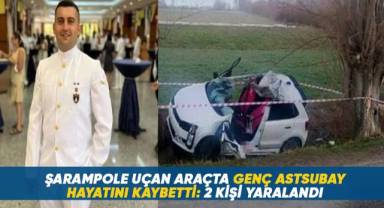 Şarampole uçan araçta genç astsubay hayatını kaybetti; 2 kişi yaralandı
