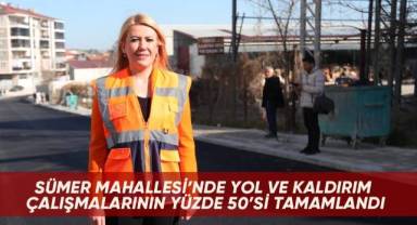 Sümer Mahallesi’nde Yol Ve Kaldırım Çalışmalarının Yüzde 50’si Tamamlandı