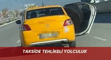 Denizli'de takside tehlikeli yolculuk