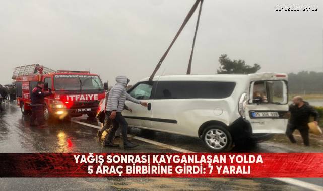 Yağış sonrası kayganlaşan yolda 5 araç birbirine girdi: 7 yaralı