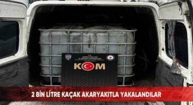2 bin litre kaçak akaryakıtla yakalandılar