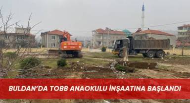 Buldan’da TOBB Anaokulu inşaatına başlandı