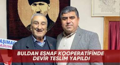 Buldan Esnaf Kooperatifinde devir teslim yapıldı
