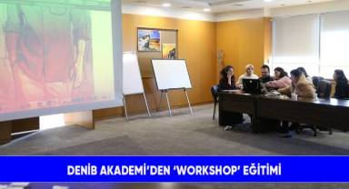 DENİB Akademi’den ‘Workshop’ eğitimi