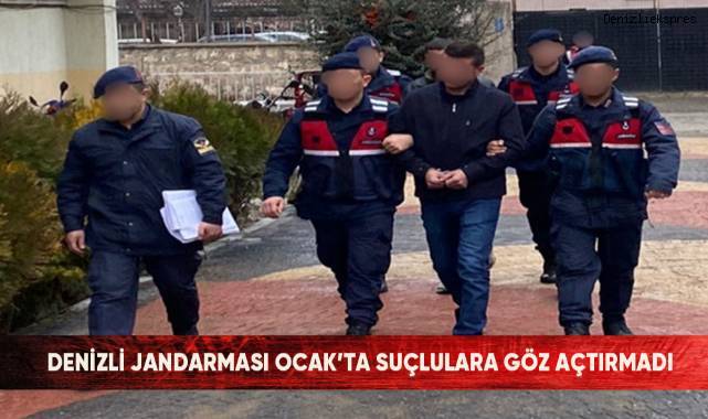 Denizli jandarması Ocak’ta suçlulara göz açtırmadı