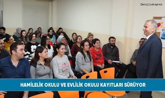 Hamilelik okulu ve evlilik okulu kayıtları sürüyor
