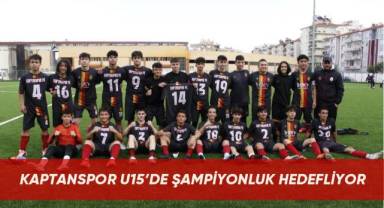 Kaptanspor U15’de şampiyonluk hedefliyor