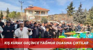 Kış kurak geçince yağmur duasına çıktılar