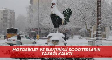 Motosiklet ve elektrikli scooterların yasağı kalktı