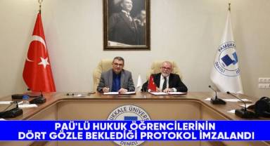 PAÜ'lü hukuk öğrencilerinin dört gözle beklediği protokol imzalandı