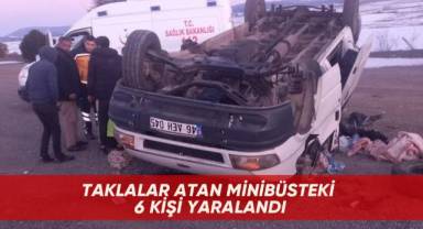 Taklalar atan minibüsteki 6 kişi yaralandı