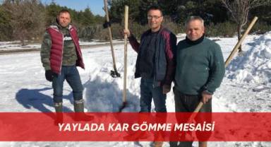 Yaylada kar gömme mesaisi