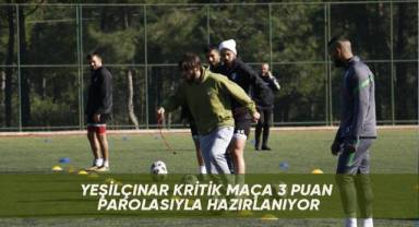 Yeşilçınar kritik maça 3 puan parolasıyla hazırlanıyor
