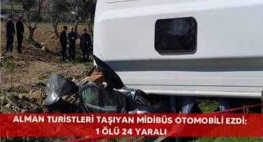 Alman turistleri taşıyan midibüs otomobili ezdi: 1 ölü 24 yaralı