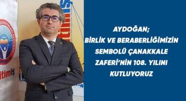 BİRLİK VE BERABERLİĞİMİZİN SEMBOLÜ ÇANAKKALE ZAFERİ’NİN 108. YILINI KUTLUYORUZ