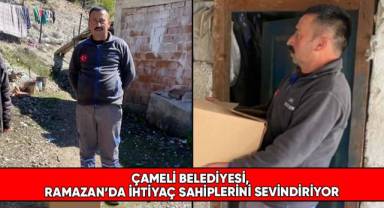 Çameli Belediyesi, Ramazan’da ihtiyaç sahiplerini sevindiriyor
