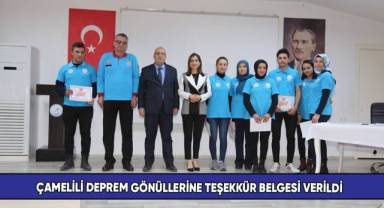 Çamelili deprem gönüllerine teşekkür belgesi verildi