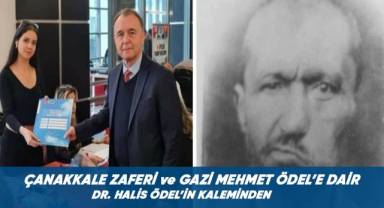 Çanakkale Gazisi torunu Halis Ödel ; Dedesi Mehmet Ali Ödel'i anlattı