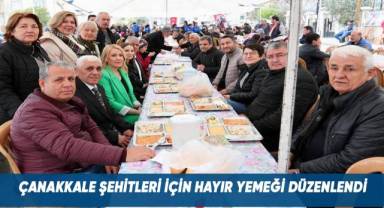 Çanakkale Şehitleri için geleneksel hale gelen hayır yemeğinin bu yıl 11'incisi yapıldı